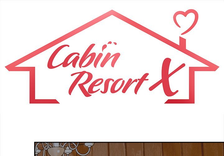 Cabin Resort X - Chapter 11 - picture 0