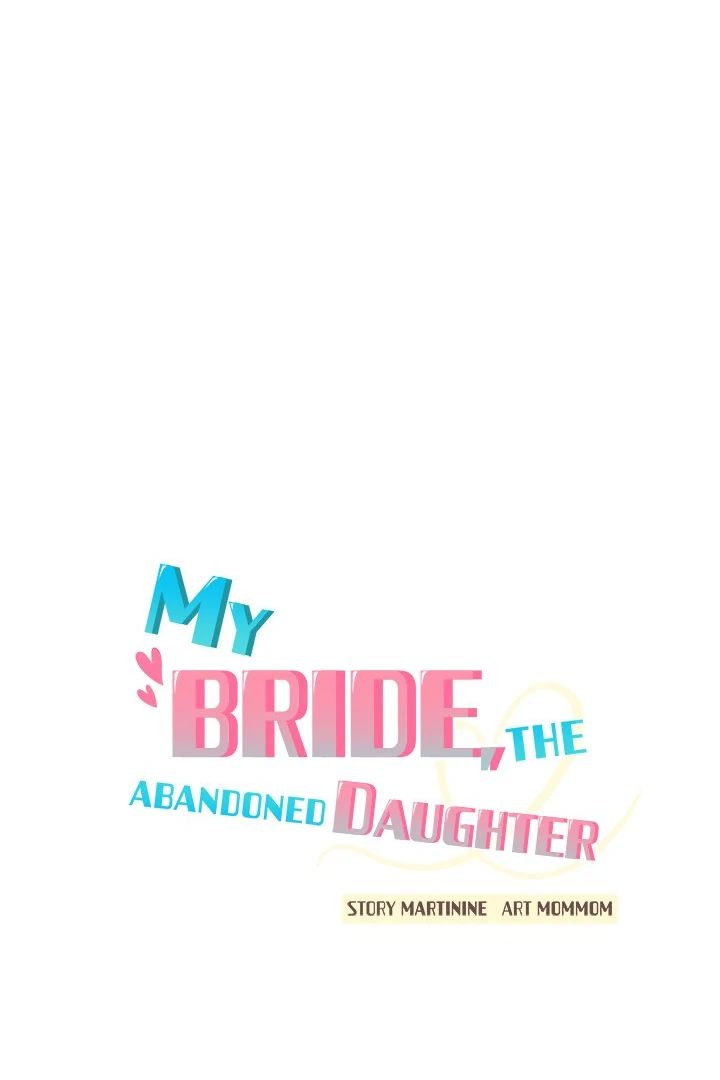 My Bride, The Abandoned Daughter - Chapter 6 - picture 40