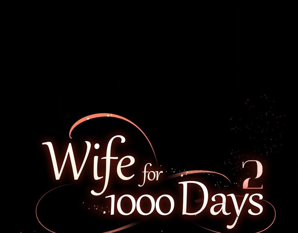 Wife for 1000 Days - Chapter 112 - picture 74