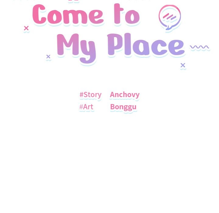 Come to My Place - Chapter 4 - picture 11