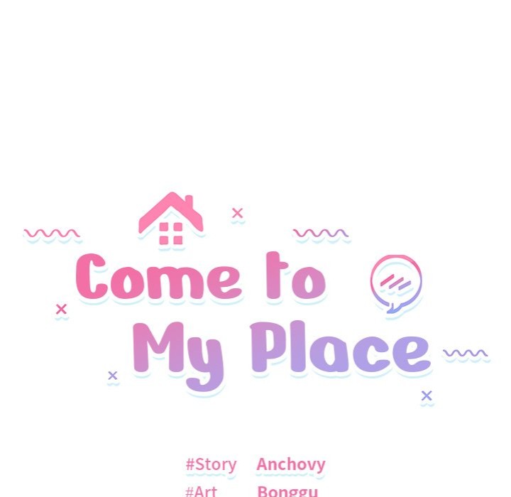 Come to My Place - Chapter 7 - picture 12