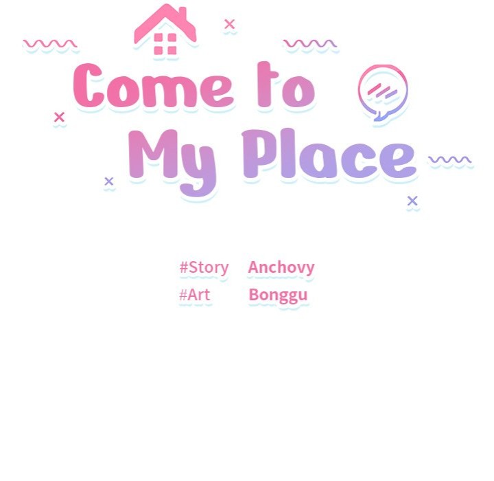 Come to My Place - Chapter 16 - picture 11