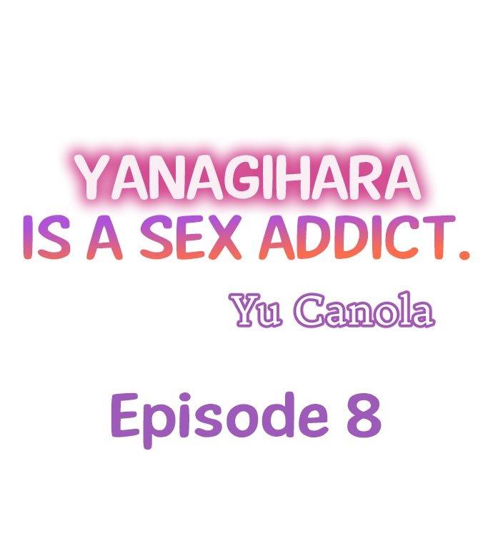 Yanagihara Is a Sex Addict. - Chapter 8 - picture 0
