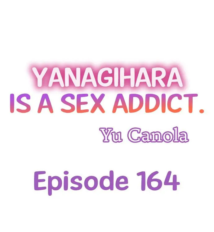 Yanagihara Is a Sex Addict. - Chapter 164 - picture 0