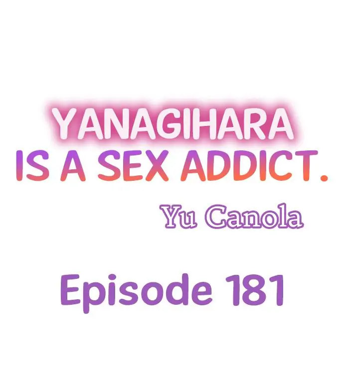 Yanagihara Is a Sex Addict. - Chapter 181 - picture 0