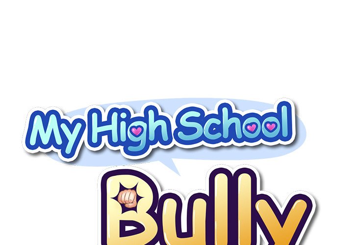 My High School Bully - Chapter 7 - picture 0