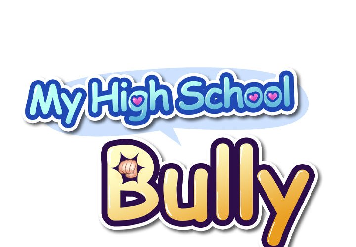My High School Bully - Chapter 21 - picture 0