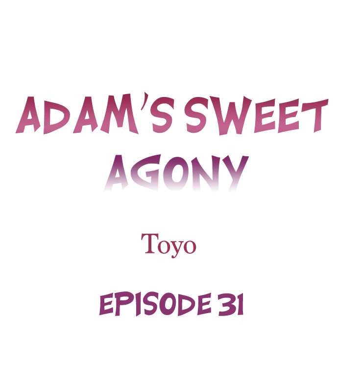 Adam’s Sweet Agony - Chapter 31 - picture 0