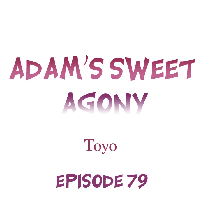 Adam’s Sweet Agony - Chapter 79 - picture 0