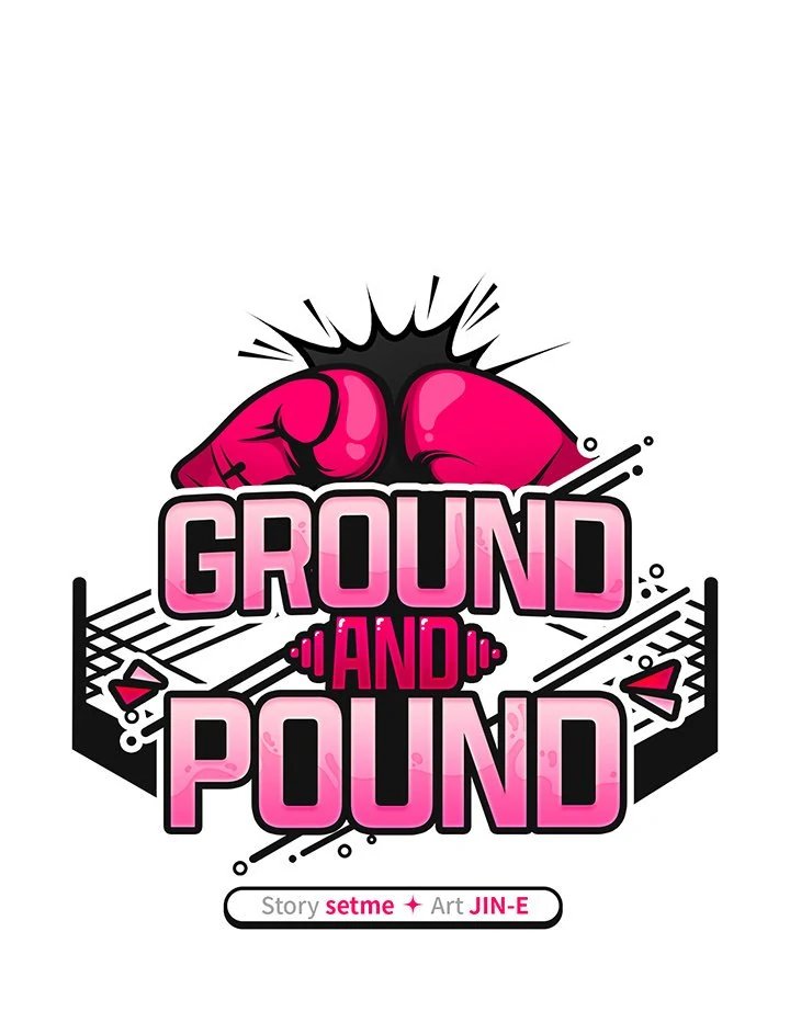 Ground and Pound - Chapter 15 - picture 33