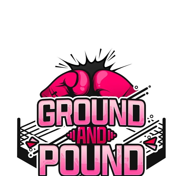 Ground and Pound - Chapter 44 - picture 45