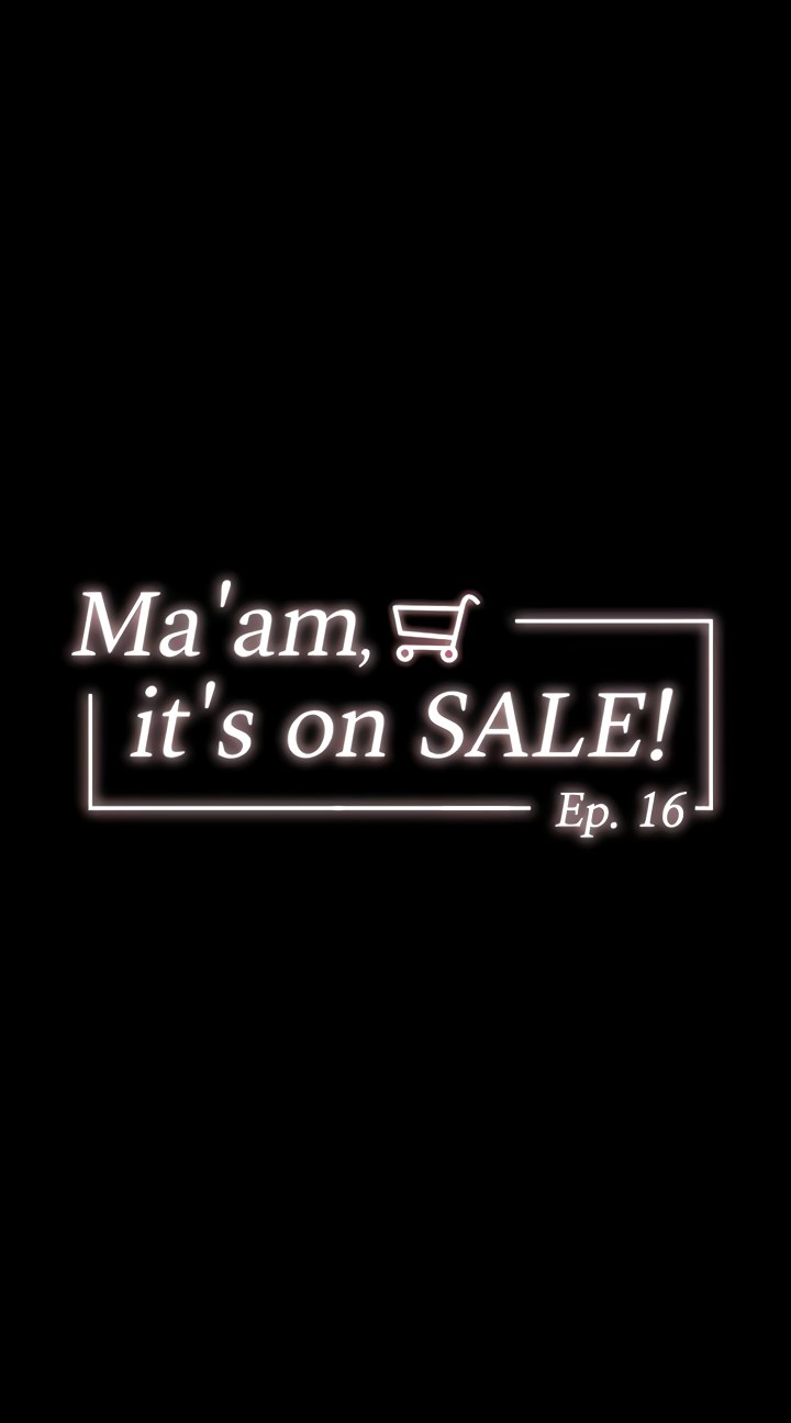 Ma’am, it’s on SALE! - Chapter 16 - picture 2