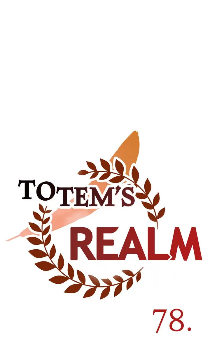 Totem Realm - Chapter 77 - picture 77