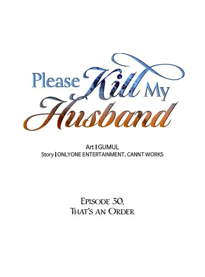 Please Kill My Husband - Chapter 30 - picture 0