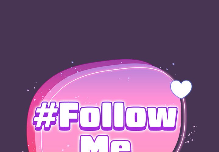 #Follow Me - Chapter 9 - picture 1