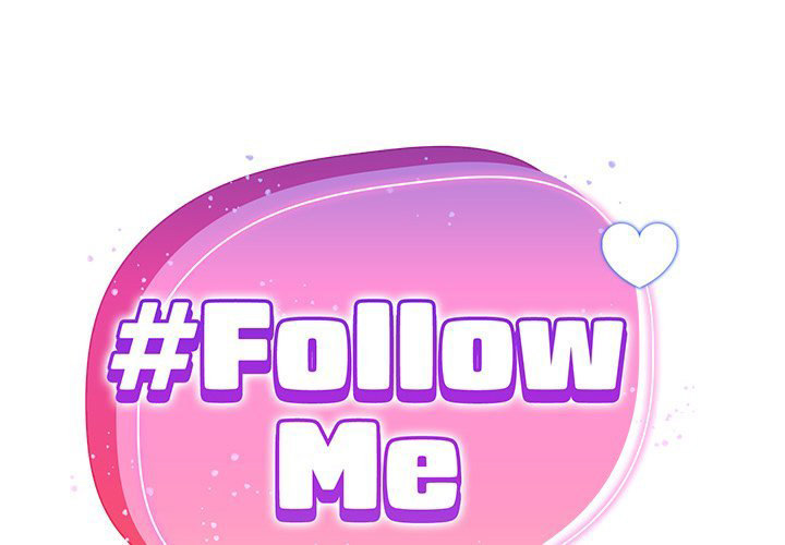 #Follow Me - Chapter 14 - picture 1