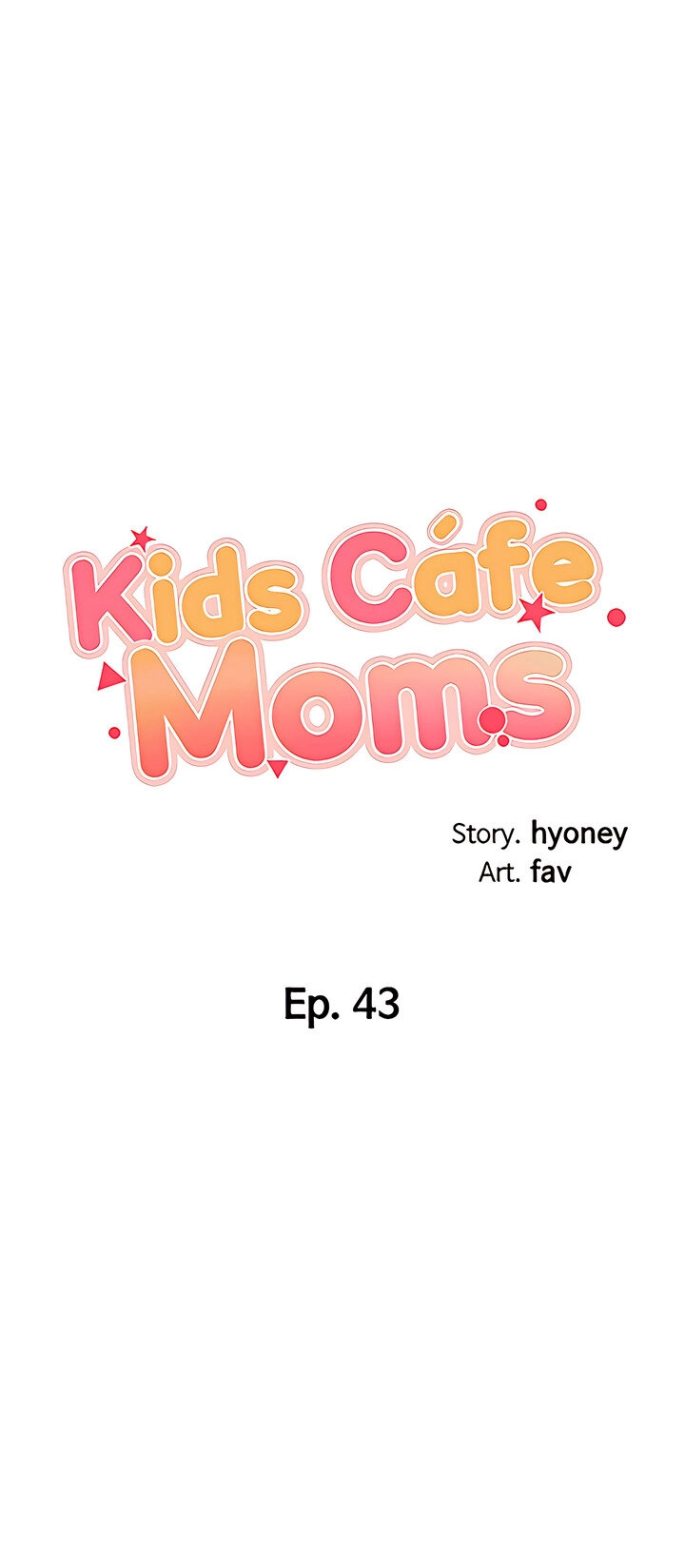 Welcome to Kids Cafe - Chapter 43 - picture 4