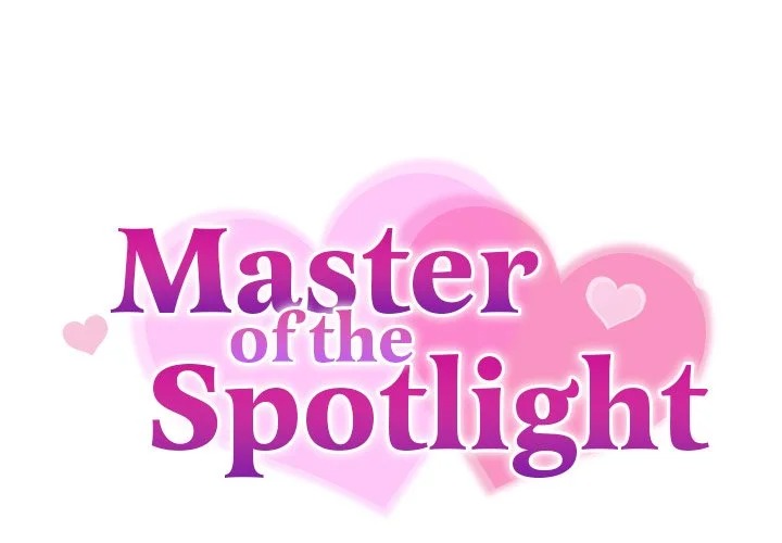 Master of the Spotlight - Chapter 6 - picture 2