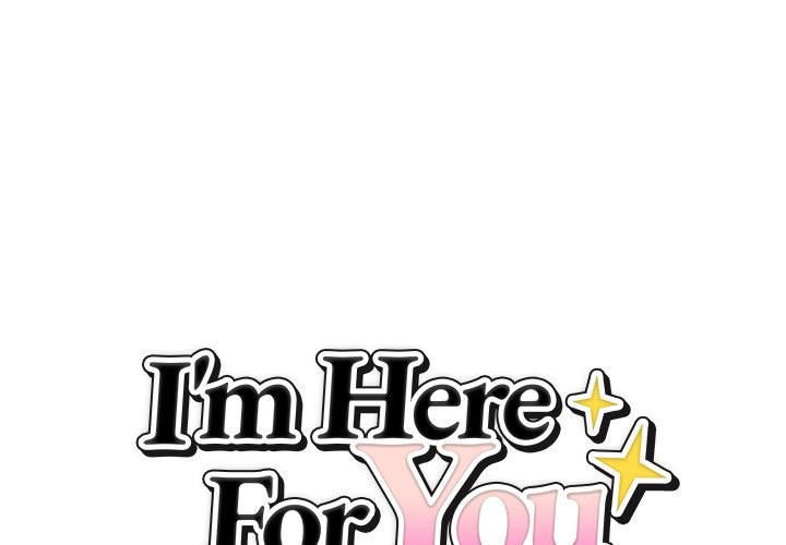 I’m Here for You - Chapter 11 - picture 0