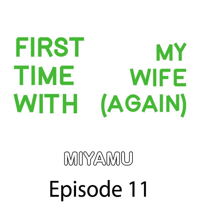 First Time With My Wife (Again) - Chapter 11 - picture 0