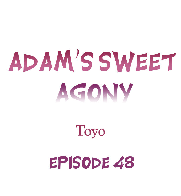 Page 1 of Chapter 48: Adam’s Sweet Agony