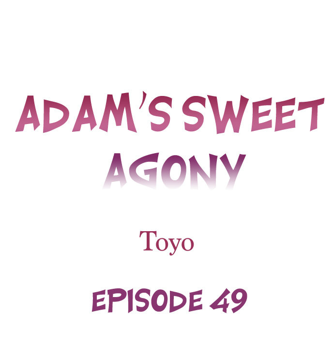 Page 1 of Chapter 49: Adam’s Sweet Agony