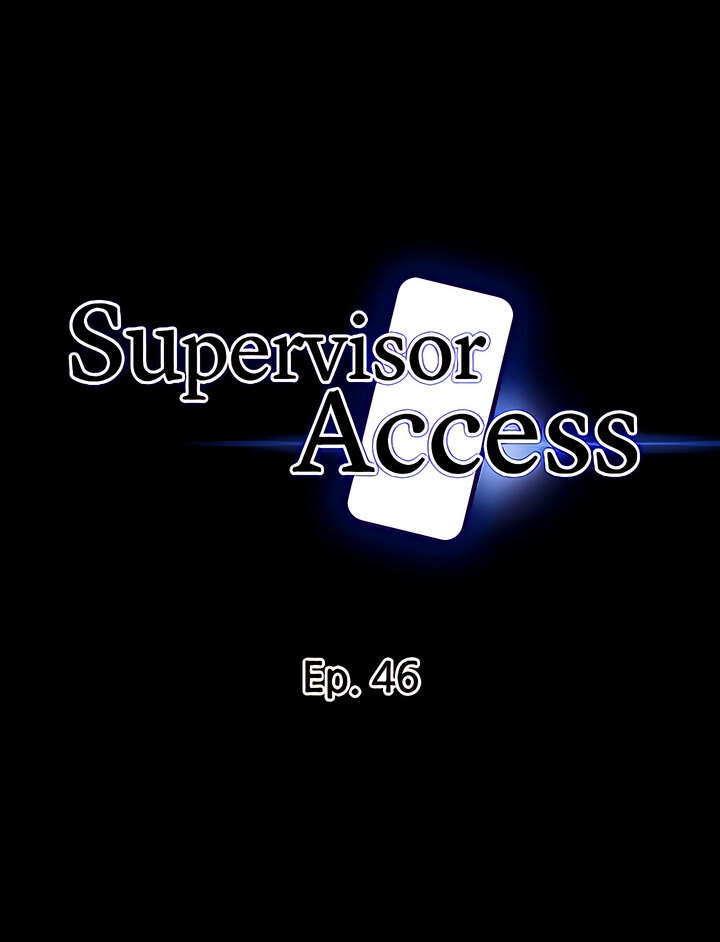 Page 4 of Chapter 46: Supervisor Access