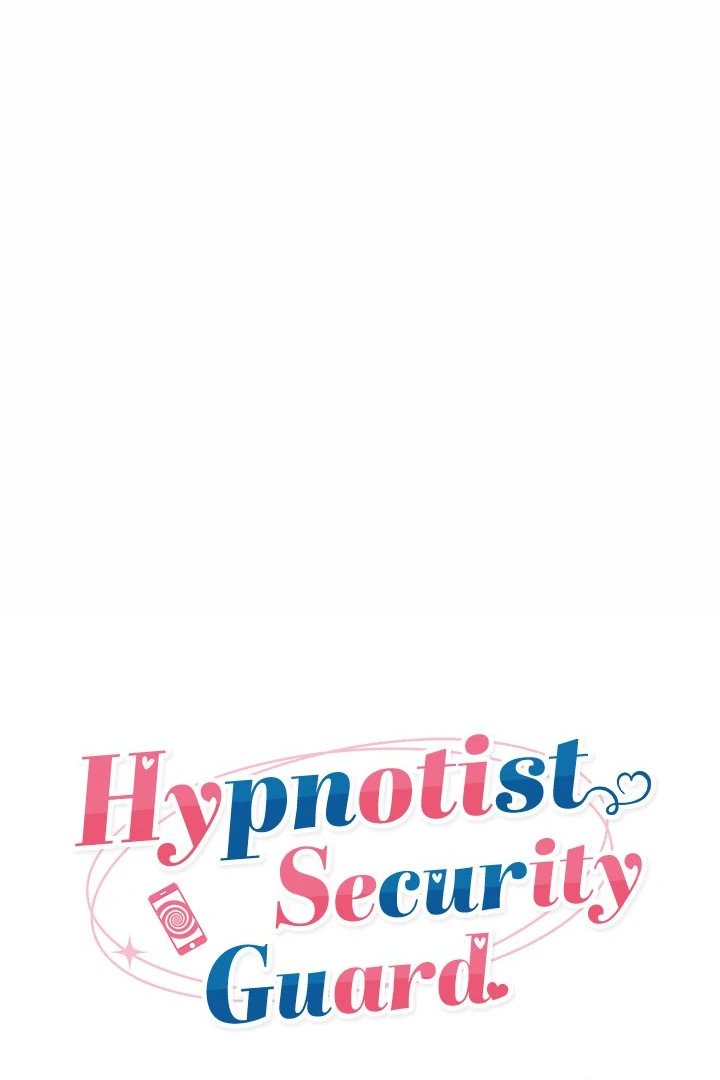 Page 11 of Chapter 26: Hypnotist Security Guard