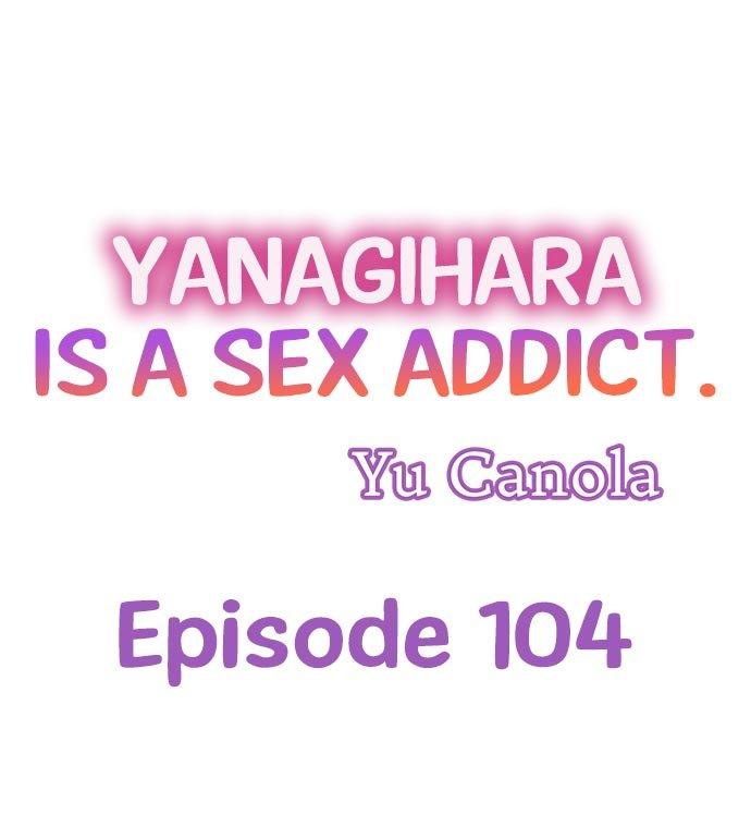 Page 1 of Chapter 104: Yanagihara Is a Sex Addict.