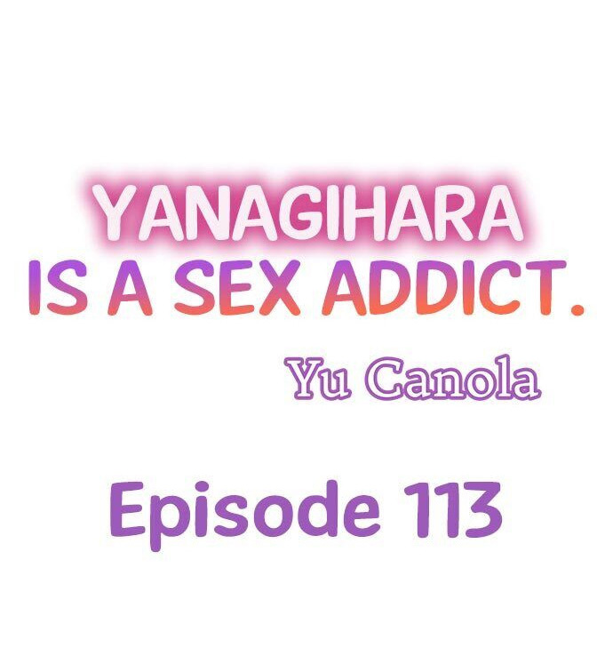 Page 1 of Chapter 113: Yanagihara Is a Sex Addict.