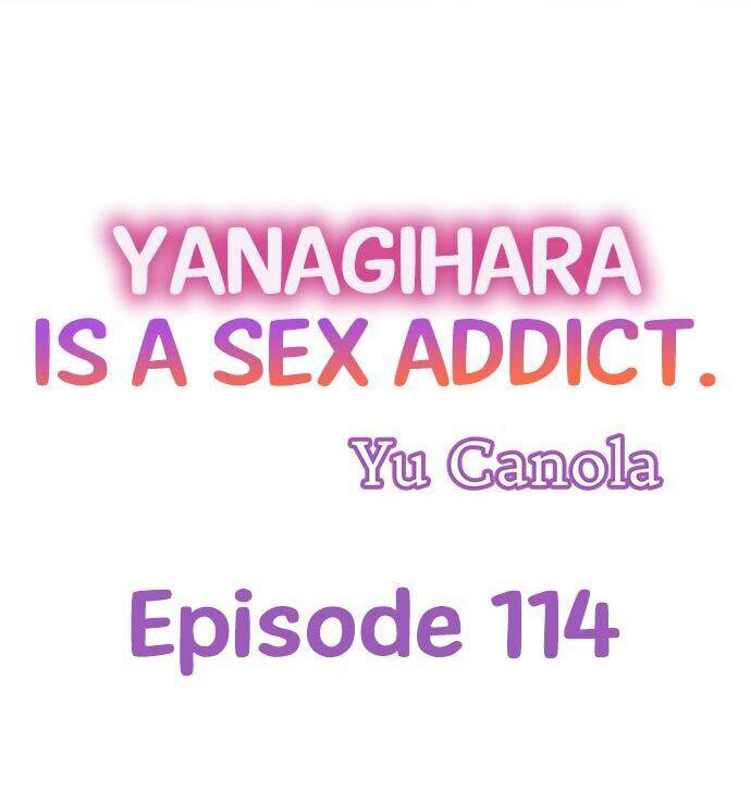 Page 1 of Chapter 114: Yanagihara Is a Sex Addict.