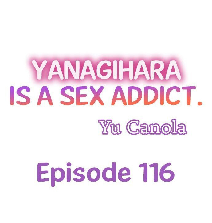 Page 1 of Chapter 116: Yanagihara Is a Sex Addict.