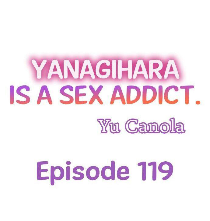 Page 1 of Chapter 119: Yanagihara Is a Sex Addict.