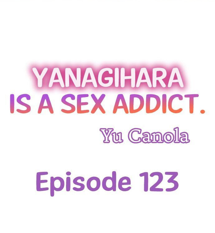 Page 1 of Chapter 123: Yanagihara Is a Sex Addict.
