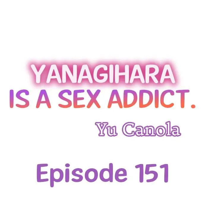 Page 1 of Chapter 151: Yanagihara Is a Sex Addict.