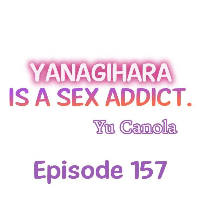 Page 1 of Chapter 157: Yanagihara Is a Sex Addict.