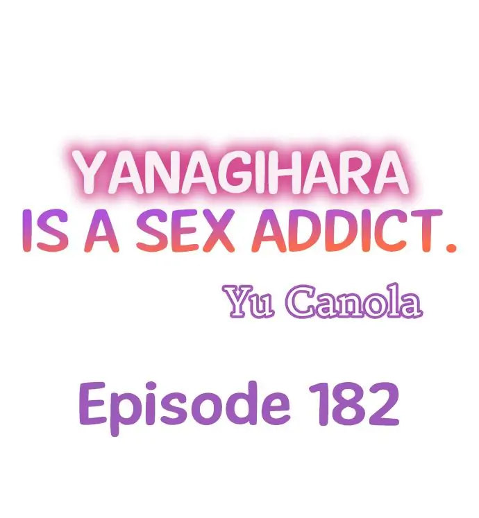 Page 1 of Chapter 182: Yanagihara Is a Sex Addict.