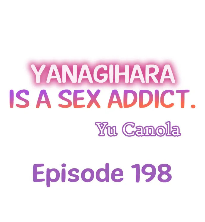 Page 1 of Chapter 198: Yanagihara Is a Sex Addict.