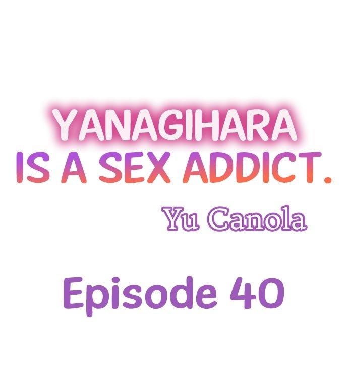 Page 1 of Chapter 40: Yanagihara Is a Sex Addict.