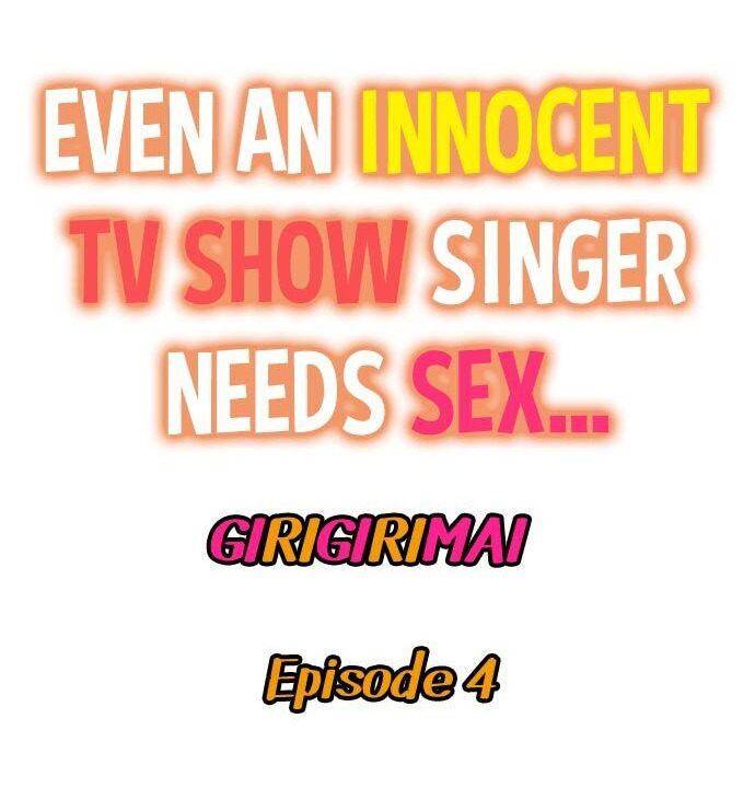 Page 1 of Chapter 4: Even an Innocent TV Show Singer Needs Sex…