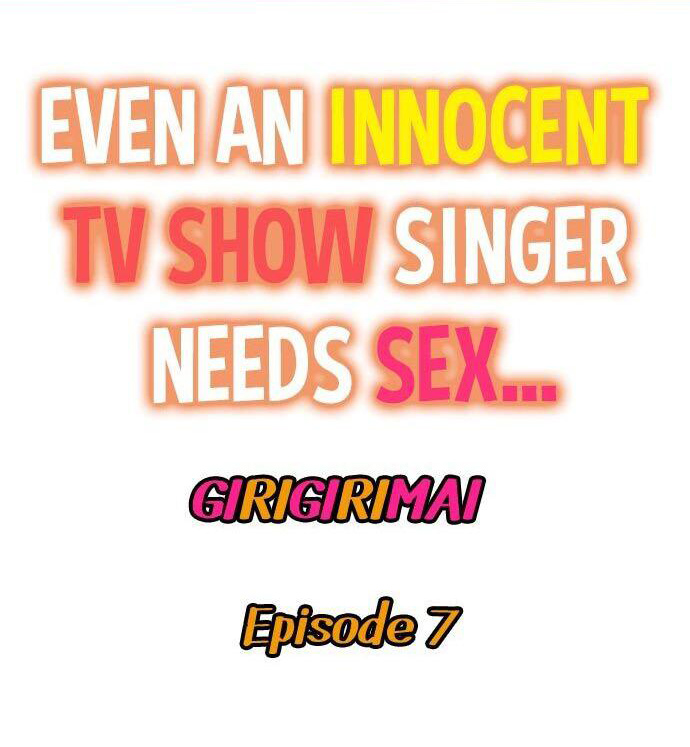 Page 1 of Chapter 7: Even an Innocent TV Show Singer Needs Sex…