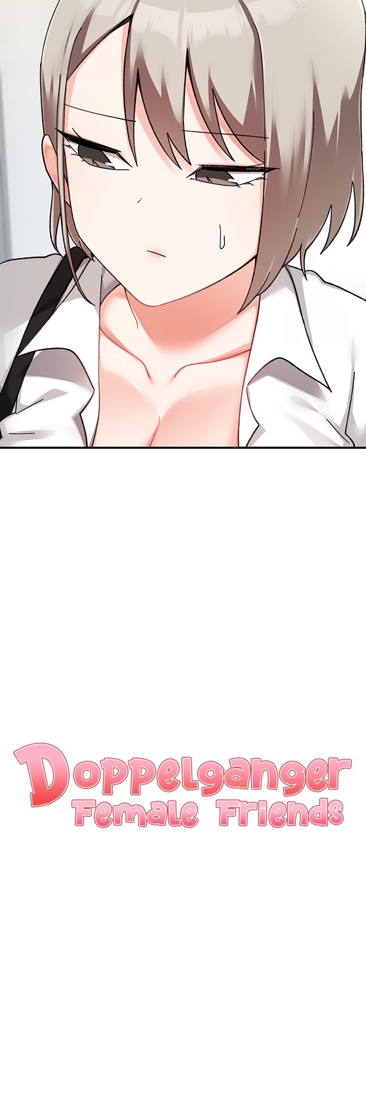 Page 4 of Chapter 22: Doppelganger Female Friends